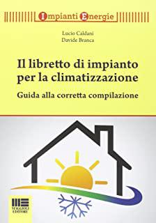 Miglior impianti climatizzazione