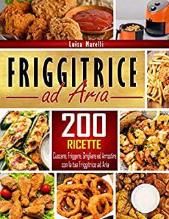 Miglior silvercrest friggitrice ad aria